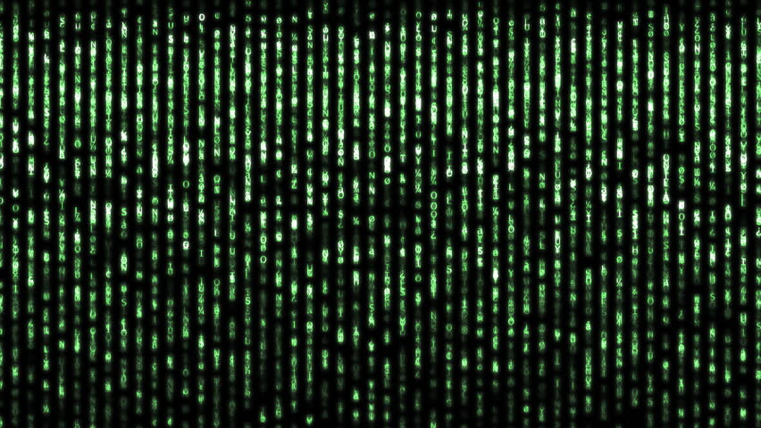 Columns of symbols roll down the screen. Like the credit sequence in the original Matrix movie.